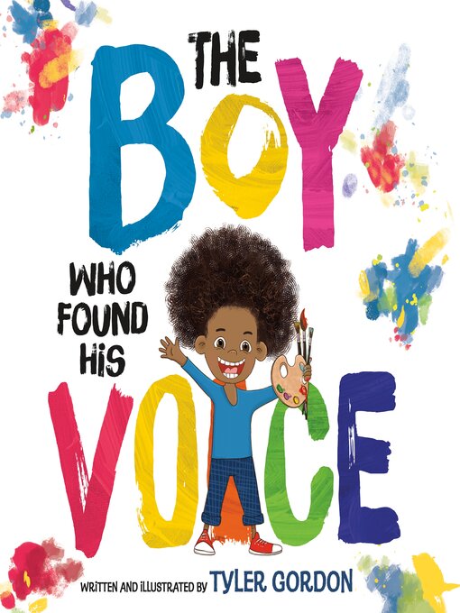 Title details for The Boy Who Found His Voice by Tyler Gordon - Available